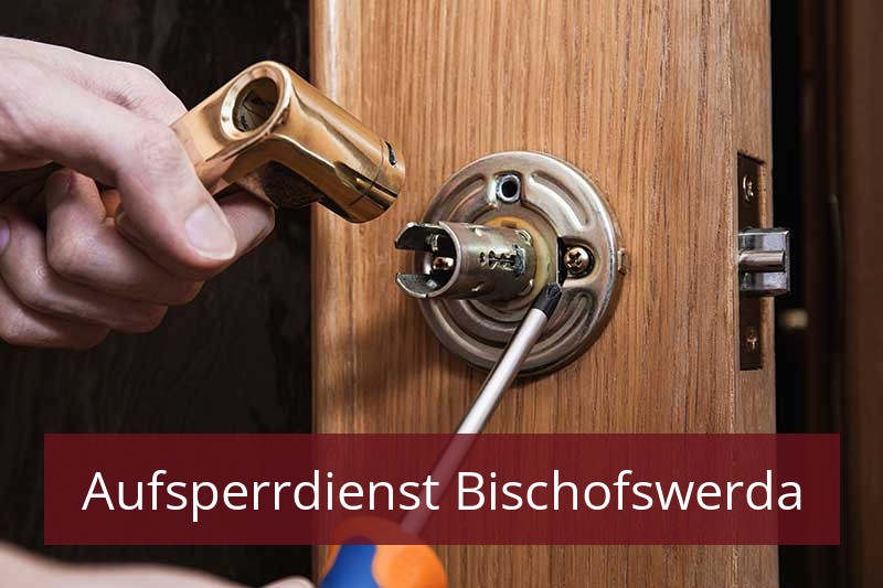 Aufsperrdienst Bischofswerda