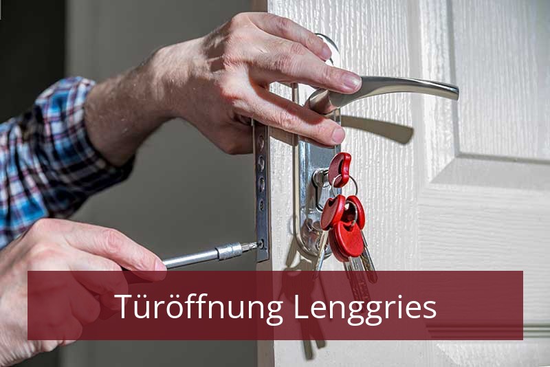 Türöffnung Lenggries